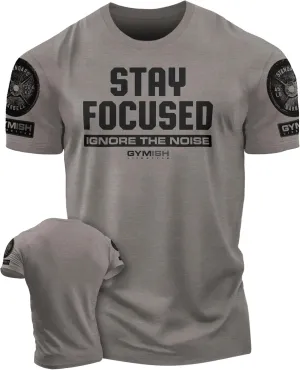Gymish Lifestyle Stay Focused Mens Bodybuilding T-Shirts Graphic Tees Short Sleeve Workout Shirt